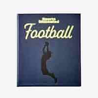 GRAPHIC IMAGE Sports Illustrated The Story Of Football in